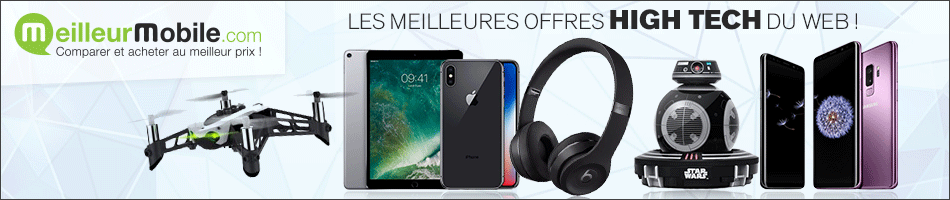 Les meilleurs offres high-tech du moment sont sur Meilleurmobile.com!