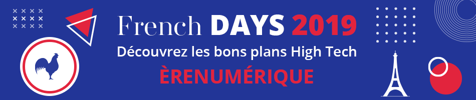 French Days 2019 : Smartphones, Tablettes à prix cassés à partir du 26 avril 2019 !
