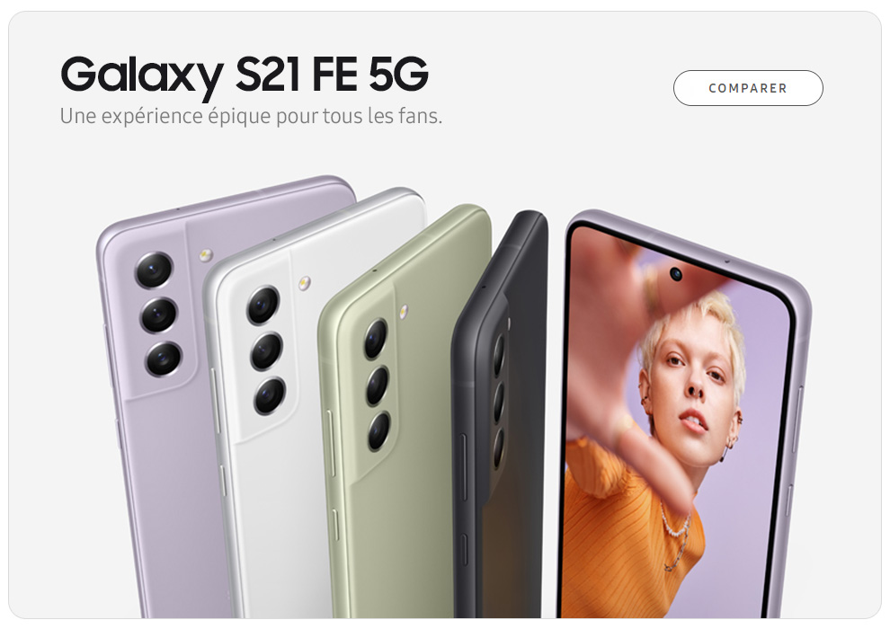 Comparer le Samsung Galaxy S21 FE 5G avec les autres téléphones Samsung