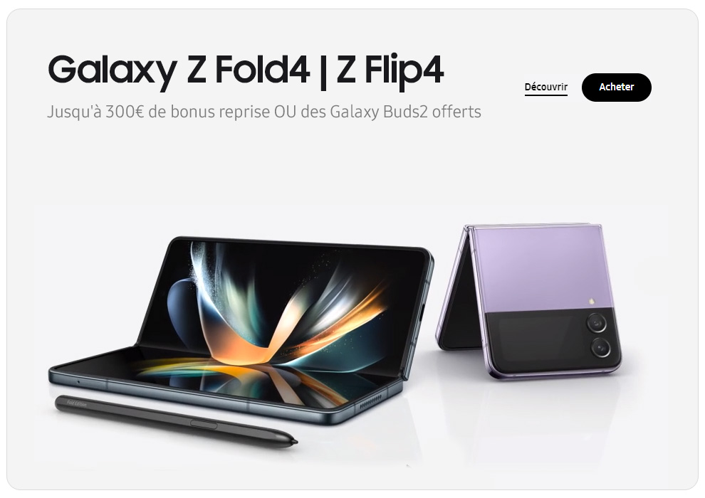 Galaxy Z Fold4 | Z Flip4 : Jusqu'à 300 euros de bonus reprise OU des Galaxy Buds2 offerts